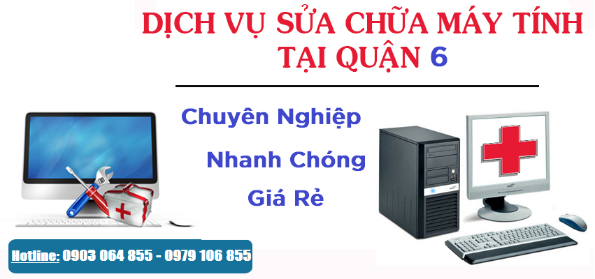 Dịch vụ sửa chữa laptop quận 6 chuyên nghiệp giúp xử lý dứt điểm sự cố laptop Dịch vụ sửa chữa laptop quận 6 chuyên nghiệp giúp xử lý dứt điểm sự cố laptop