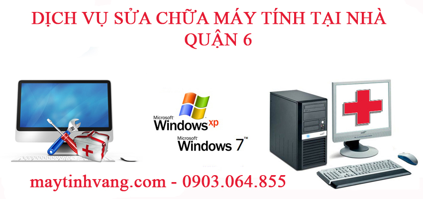 Máy Tính Vàng chuyên sửa máy tính quận 6 tại nhà cài phần mềm