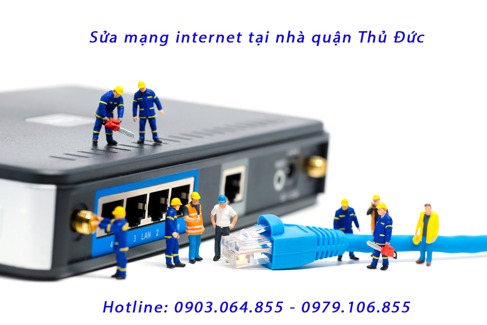 Sửa mạng internet tại nhà quận thủ đức - Wifi mất kết nối