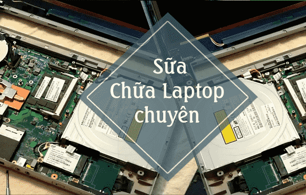 Dịch vụ sửa chữa laptop quận 3 chuyên nghiệp giúp xử lý dứt điểm sự cố laptop
