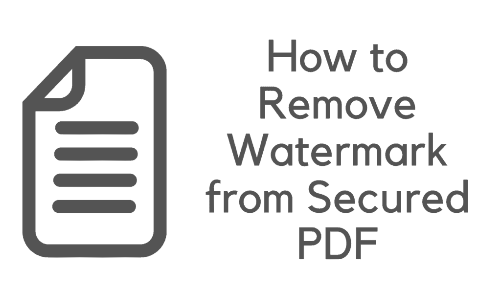 2 phương pháp xóa hình mờ khỏi tệp PDF được bảo vệ