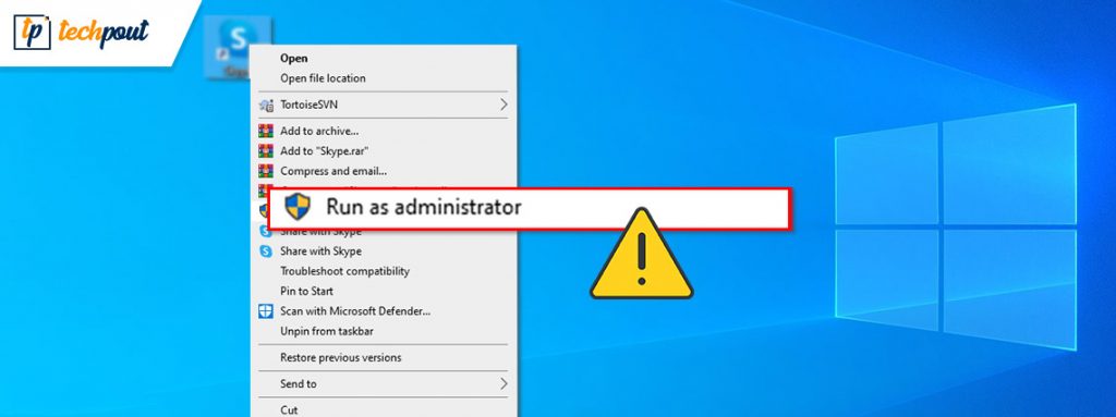 Cách khắc phục Run as Administrator Không hiển thị trong Windows