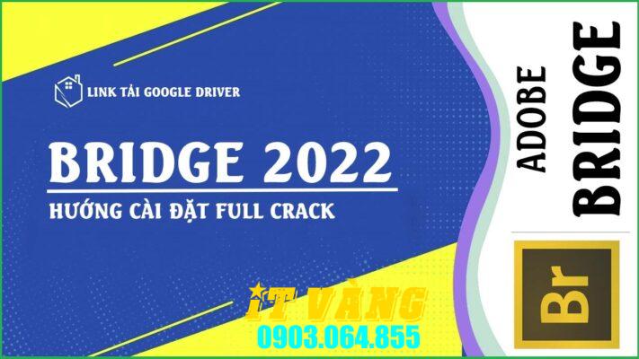 Tải Download Bridge 2025 Bản Mới Nhất