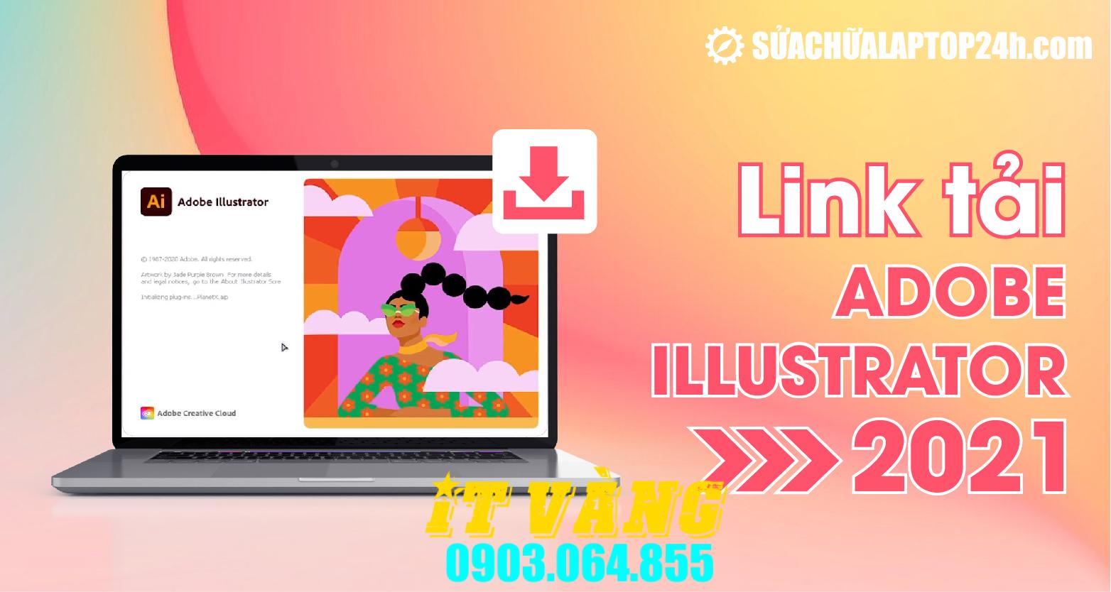 Tải Download Illustrator 2025 Bản Mới Nhất Tải Download Illustrator 2025 Bản Mới Nhất