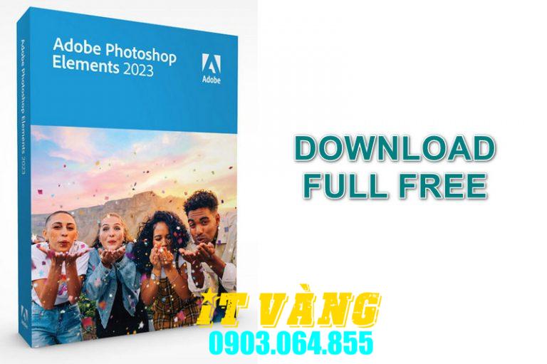Tải Download Photoshop Elements 2025 Bản Mới Nhất Tải Download Photoshop Elements 2025 Bản Mới Nhất