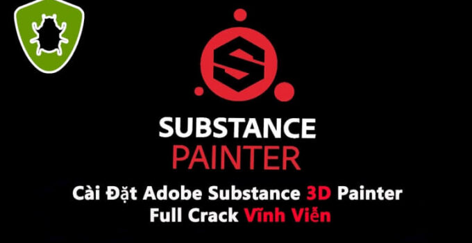Tải Download Substance 3d Painter 2022 Bản Quyền Miễn Phí
