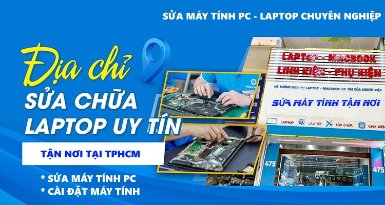 Tiệm Sửa Máy Tính Gần đây - SỬA LẤY NHANH Tiệm Sửa Máy Tính Gần đây - SỬA LẤY NHANH