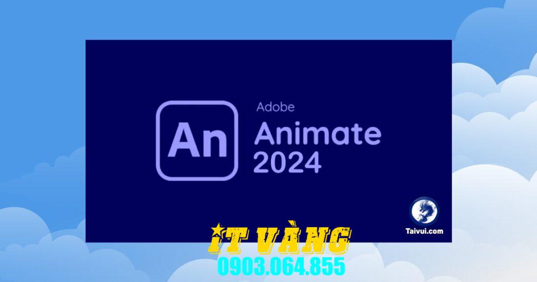 Tải Download Animate 2024 Bản Miễn Phí